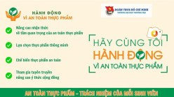 An toàn thực phẩm - Trách nhiệm của mỗi sinh viên