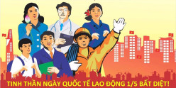 KỈ NIỆM 138 NĂM NGÀY QUỐC TẾ LAO ĐỘNG